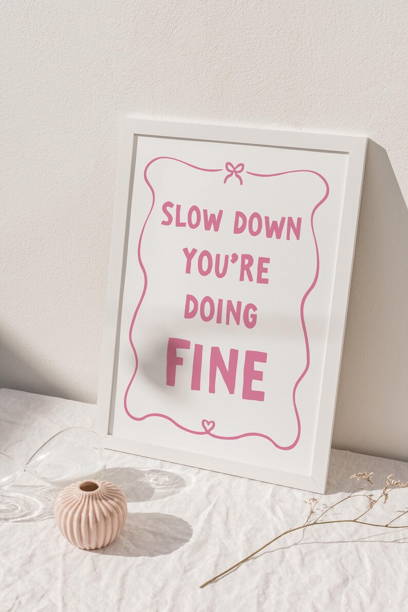 Slow Down You’re Doing Fine Poster, Billy Joel Lyric Print, Daily ...