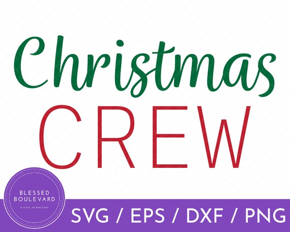 Download Christmas Crew Svg Svg Design Quotes Svg Svg Cuts Etsy