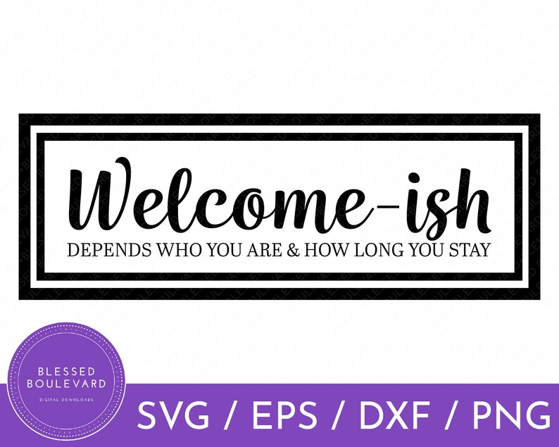 Download Welcome-ish SVG Welcome-ish Sign SVG Welcome Sign SVG | Etsy