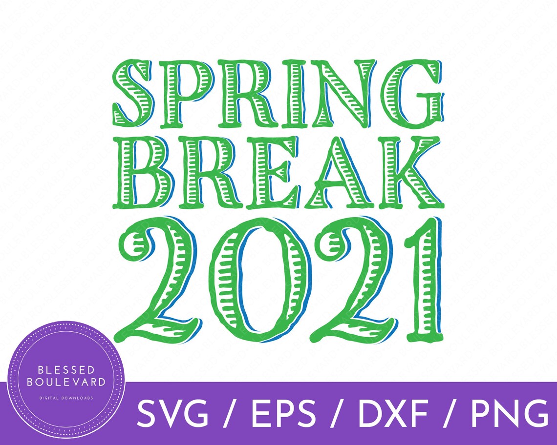 Spring break svg 2021 svg cute svg cuts family vacation Etsy