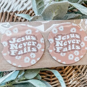 Jesus Never Fails Car Coasters Set of 2, Boho Christian Car Accessories, Car Cup Holder, Encouraging, Faith Centered Car Gift