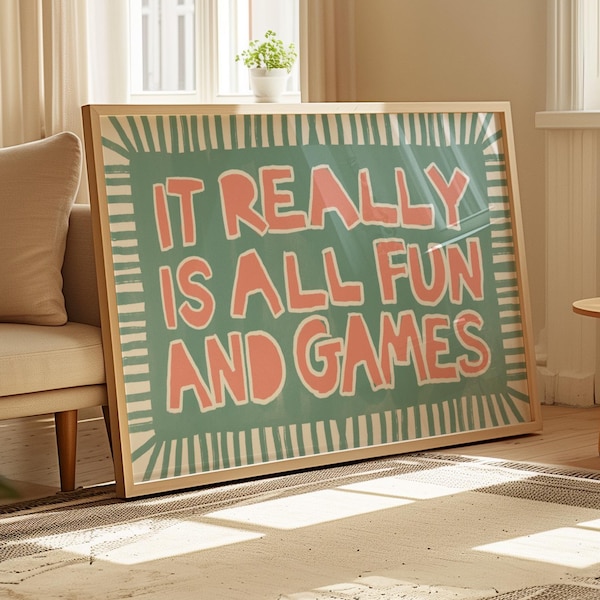 It Really Is All Fun and Games, Teal Typography Wall Art