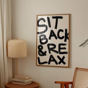 Lámina decorativa "Siéntate y relájate": Arte mural moderno con tipografía llamativa (descarga digital)