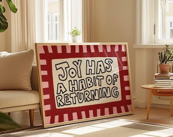 Plakat „Joy Has A Habit Of Returning”: Różowo-czerwony, pozytywny cytat na ścianę