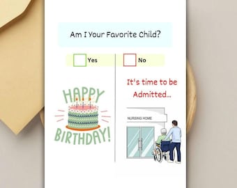 Birthday Card for Mom, Printable Birthday Card for Mother, Nursing Home Humor, Sibling Rivalry Card for Mom Handmade Birthday Card