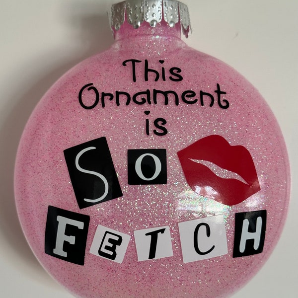 Mean Girls So Fetch Ornament