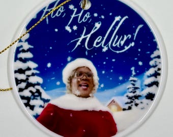 Madea Ho Ho Hellur Christmas Ornament