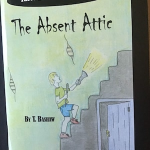 Tales from Bleak Lake: The Absent Attic