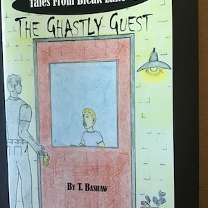 Tales from Bleak Lake: The Ghastly Guest