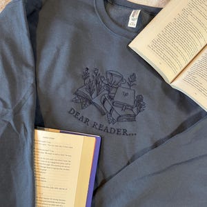 Dear Reader Midnight Embroidered Crewneck | Bookish Sweatshirt Merch | Reader Shirt Gifts | Bookstagram | Booktok | Bookworm Gifts