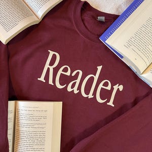 Reader Book Crewneck | Bookish Sweatshirt Merch | Reader Shirt Gifts | Bookstagram | Booktok | Bookworm Gifts