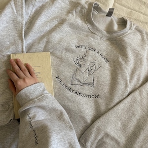 A Book For Every Situation | Bookish Sweatshirt Merch | Reader Shirt Gifts | Bookstagram | Booktok | Bookworm Gifts