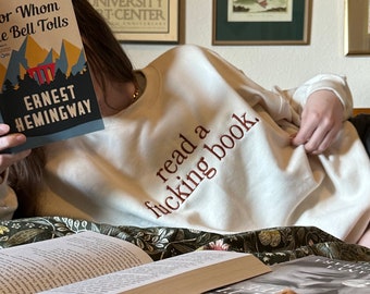 Read a F'ing Book Embroidered Crewneck | Bookish Sweatshirt Merch | Reader Shirt Gifts | Bookstagram | Booktok | Bookworm Gifts