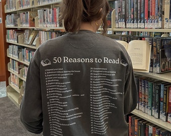 50 Reasons to Read Books Crewneck | Bookish Sweatshirt Merch | Reader Shirt Gifts | Bookstagram | Booktok | Bookworm Gifts