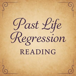 May include: A square image with a textured, tan background. The words "Past Life Regression" are in a dark purple, elegant script font. Below, in a simpler font, is the word "READING". Decorative corner flourishes frame the text.
