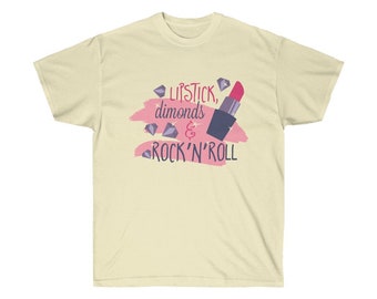 Lipstick, Dimonds, Rock N Roll,  Women&#39;s Favorite Tee, Unisex Ultra Cotton Tee