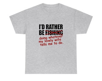 Id Rather Be Fishing, Unisex Heavy Cotton Tee