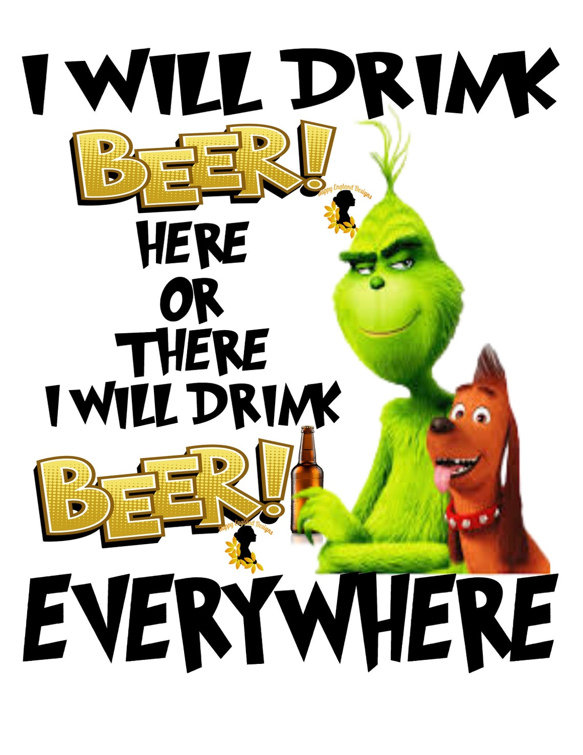Grinch and Dog Drinking Beer. I Will Drink Beer Here and There Etsy