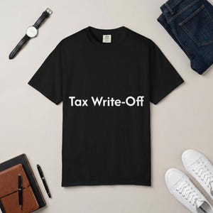 Tax Write-Off T-shirt | Minimal Text Tee, Accounting Humor, Unisex, Gift