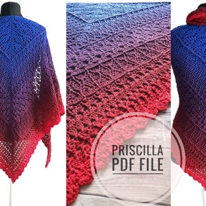 Puede incluir: Un chal de ganchillo con un degradado de colores rojo, morado y azul. El chal tiene forma triangular y presenta un delicado patrón de encaje. El texto "PRISCILLA PDF FILE" es visible en la imagen.