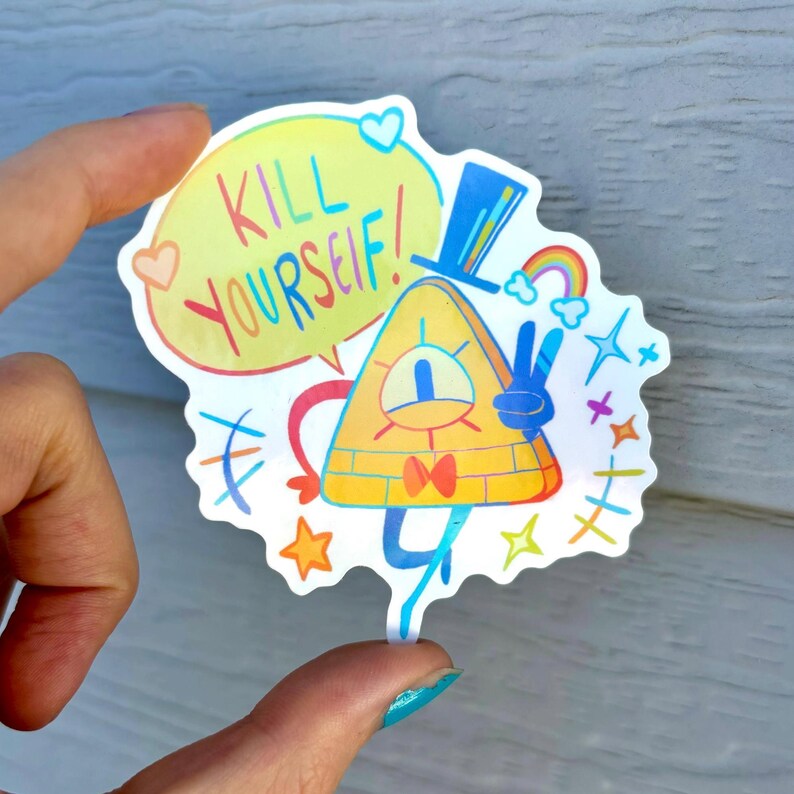 May include: A colorful sticker featuring a yellow triangle with a top hat, bow tie, and one eye. The sticker has the text "KILL YOURSELF!" in a speech bubble, along with a rainbow, stars, and other decorative elements.