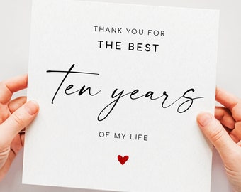 Best 10 Years, 10th Anniversary Card, Ten Years Anniversary Card, 10 Years Married