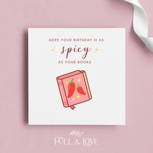 Carte d'anniversaire épicée | Amateurs de livres | Booktok | Anniversaire livresque | Lecteur de charbon | Cartes d'anniversaire amusantes | Cadeaux pour les lecteurs de fantasy