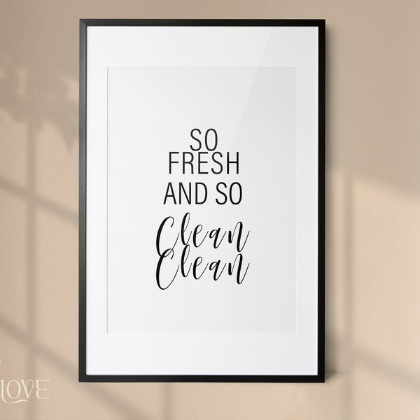 So Fresh and So Clean Clean Bathroom Print | Toliet Print | Bathroom Wall Decor | Funny Bathroom Art | Guest Bathroom Prints