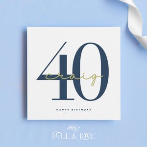 Personalisierte 40er Geburtstagskarte | Karten für Ihn | Vierziger Geburtstag | Meilensteinkarten | Personalisierte Grußkarten