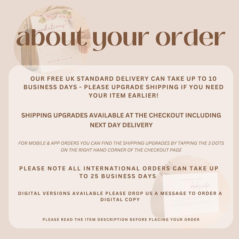 May include: A beige graphic with the text "about your order" in brown. The text below details shipping information, including UK standard delivery, shipping upgrades, and international order times. Additional text mentions digital versions.