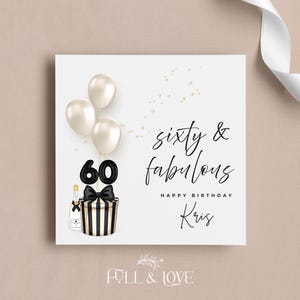 Carte d'anniversaire personnalisée | 60 ans et fabuleux | Noir et blanc | soixantième anniversaire | Cartes d'étape | Cartes de voeux personnalisées