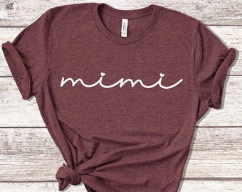 Mimi Shirt, Mimi Gift, Grandma Shirt, Mothers Day, Mimi-life Shirt, Pregnancy Announcement Grandparents, New Mimi Shirt, Grandma Tee