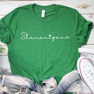 Shenanigans T-Shirt, Shamrock T-Shirt, Lucky T-Shirt,  St Patrick's Day T-Shirt, Irish Shirt, Shenanigans Shirt, St. Patrick's Day, Shamrock