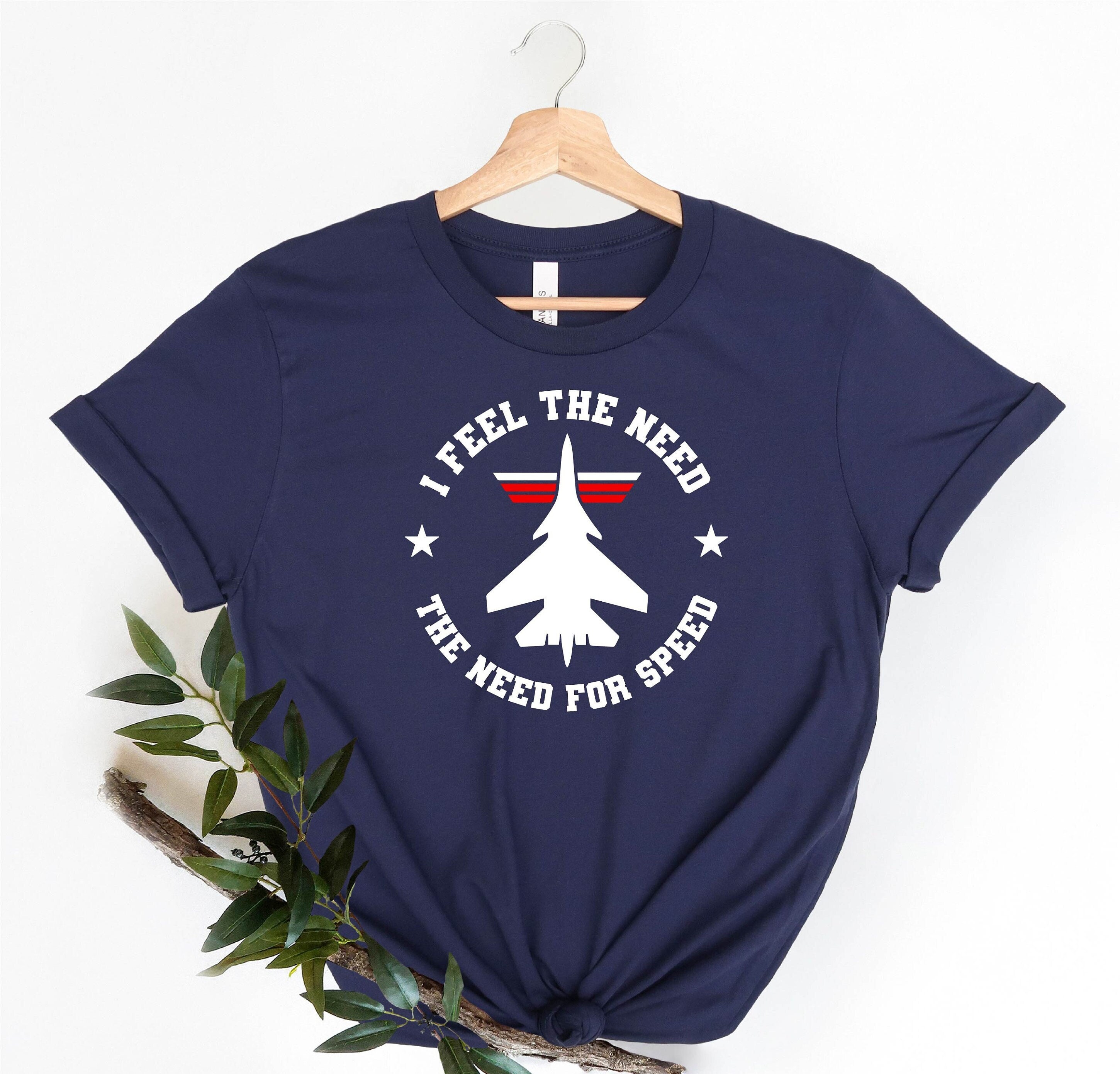 I Feel The Need The Need For Speed Shirt - Teeshirtcat