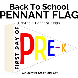 First Day Of School Sign Printable, Printable Pennant Flag, Back To School Pennant, First Day Of School Banner, Happy First Day Of School