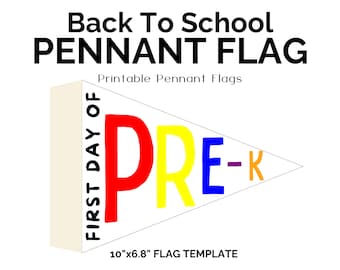 First Day Of School Sign Printable, Printable Pennant Flag, Back To School Pennant, First Day Of School Banner, Happy First Day Of School