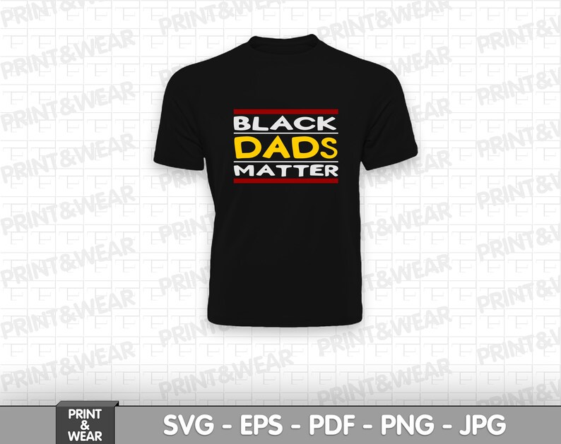 Download Black Dads Matter svg shirt design Father's day gift on a ...