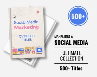 Over 500 Premium Social Media & Social Media Marketing eBooks Pack Collection  | eBooks Bundle | Lifetime Access | Instant Download | Resell