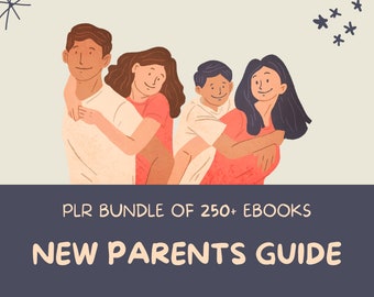 Over 250 Parenting Ebooks | Parents Guide | PLR eBooks Bundle on Parenting & Family - Child Care, Pregnancy, Schooling and  More