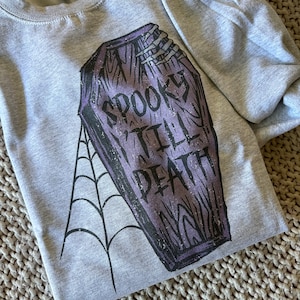 Spooky Till Death Shirt-Oversized Sweatshirt-Skeleton Sweatshirt-Halloween Shirt