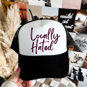Locally Hated