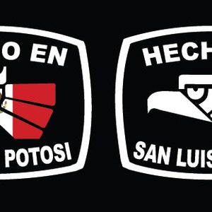 Hecho en San luis Potosi letters Decal Car Window Laptop Vinyl Sticker Mexico MX SLP.