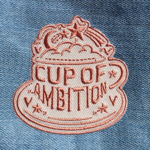 Cup of Ambition Embroidered Iron On Patch, Dolly Parton Badge
