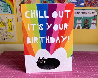 Chill Out It's Your Birthday! Cute Cat Greetings Birthday Card