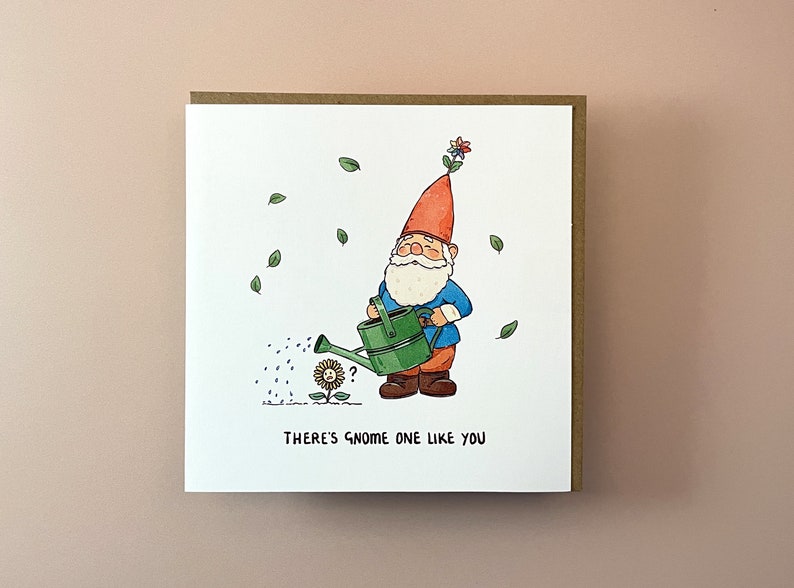 Gnome one like you Fathers Day Card Happy Fathers Day Gardening Card Pun Card Garden Puns Card for Dad Dad Puns image 1