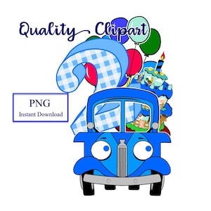 Petit camion bleu PNG anniversaire 2 ans téléchargement immédiat prêt à imprimer pour chemise, sac, enseigne ou gâteau, bannière