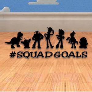SquadGoals SVG Toy Story Squad Goals clipart Download cut with Sillhouette or Cricut Vinyl Cutter