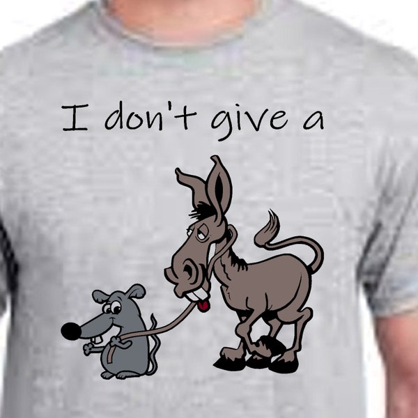 I Don't give a Rats Ass SVG Donkey Mouse Download cut with Sillhouette or Cricut Vinyl Cutter