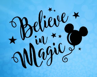 Believe in Magic SVG Design to cut with Sillhouette or Cricut Vinyl Cutter