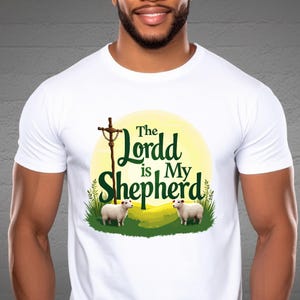 The Lord is My Shepherd SVG PNG | Christian Bible Verse Graphic | Religious Sublimation Design | Faith Shirt Digital Download